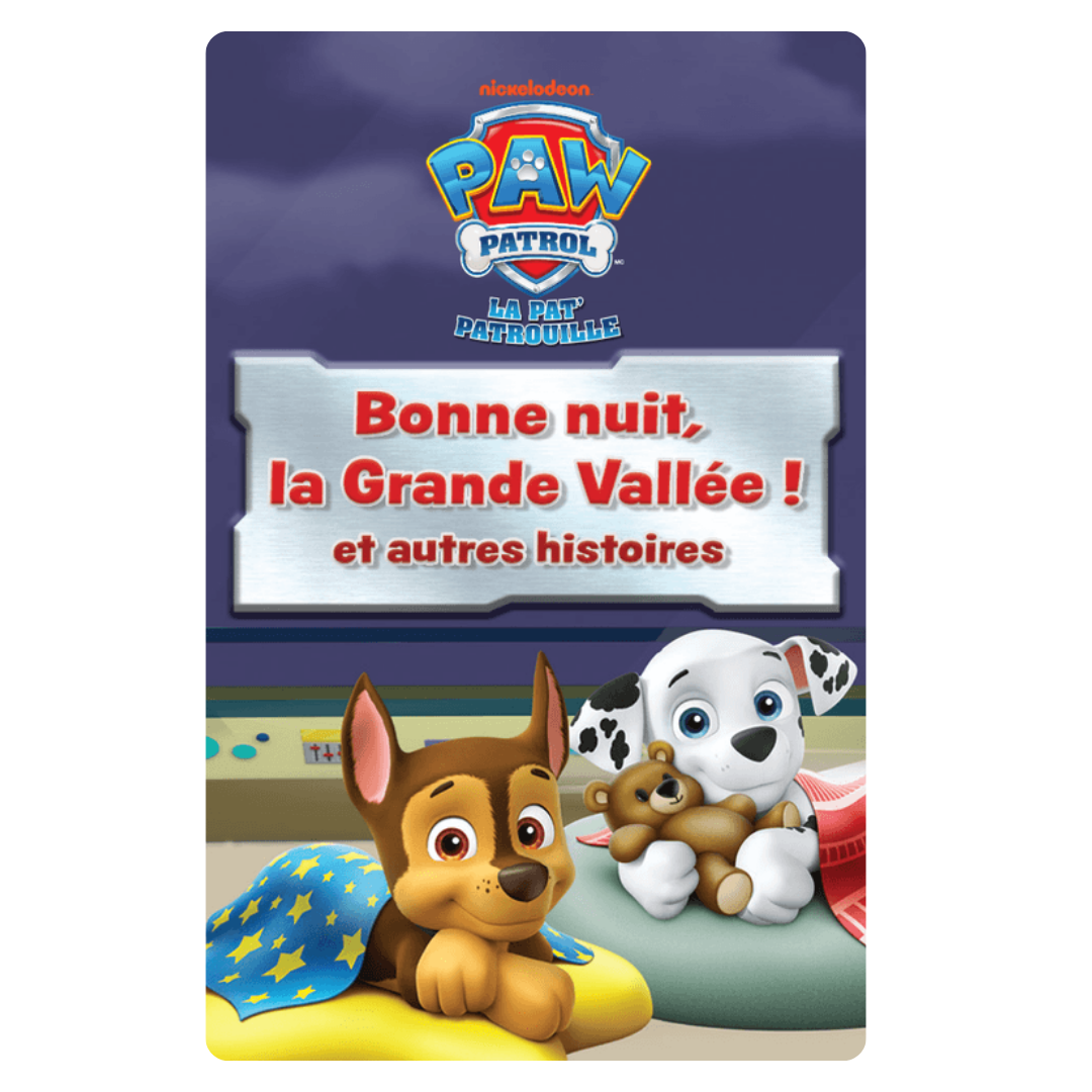 La Pat' Patrouille : Bonne nuit, la Grande Vallée ! et autres histoires
