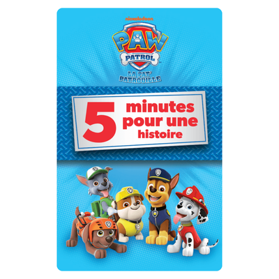La Pat' Patrouille : 5 minutes pour une histoire