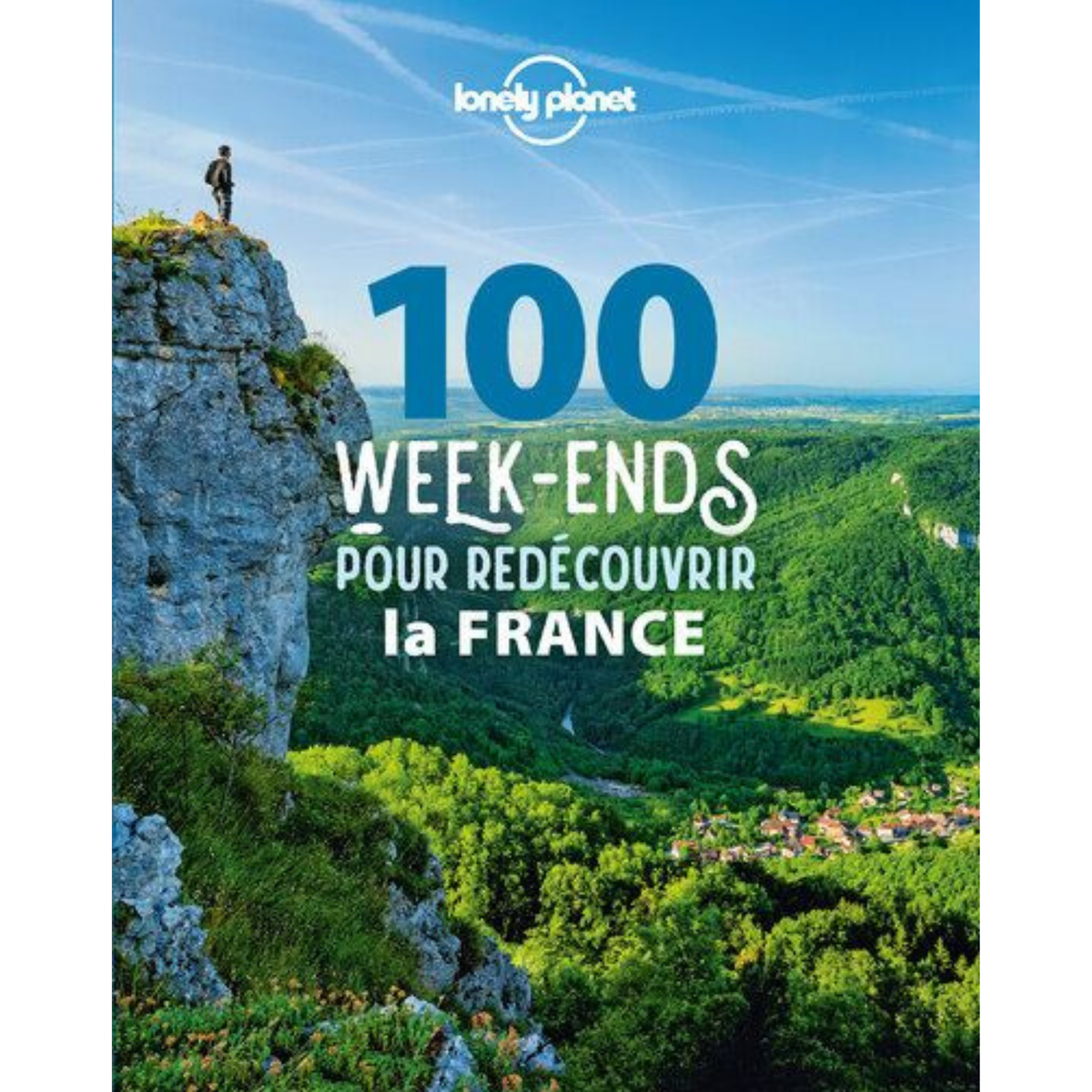 Livre - 100 week-ends pour redécouvrir la France