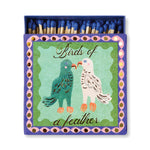 Boîte carrée d’allumettes Birds of a Feather (125 pièces)