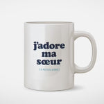 Mug - J'adore ma soeur