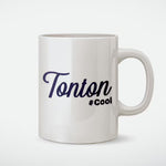 Mug - Tonton cool