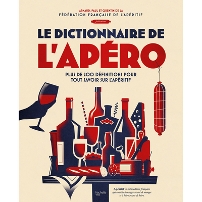 Le dictionnaire de l'apéro