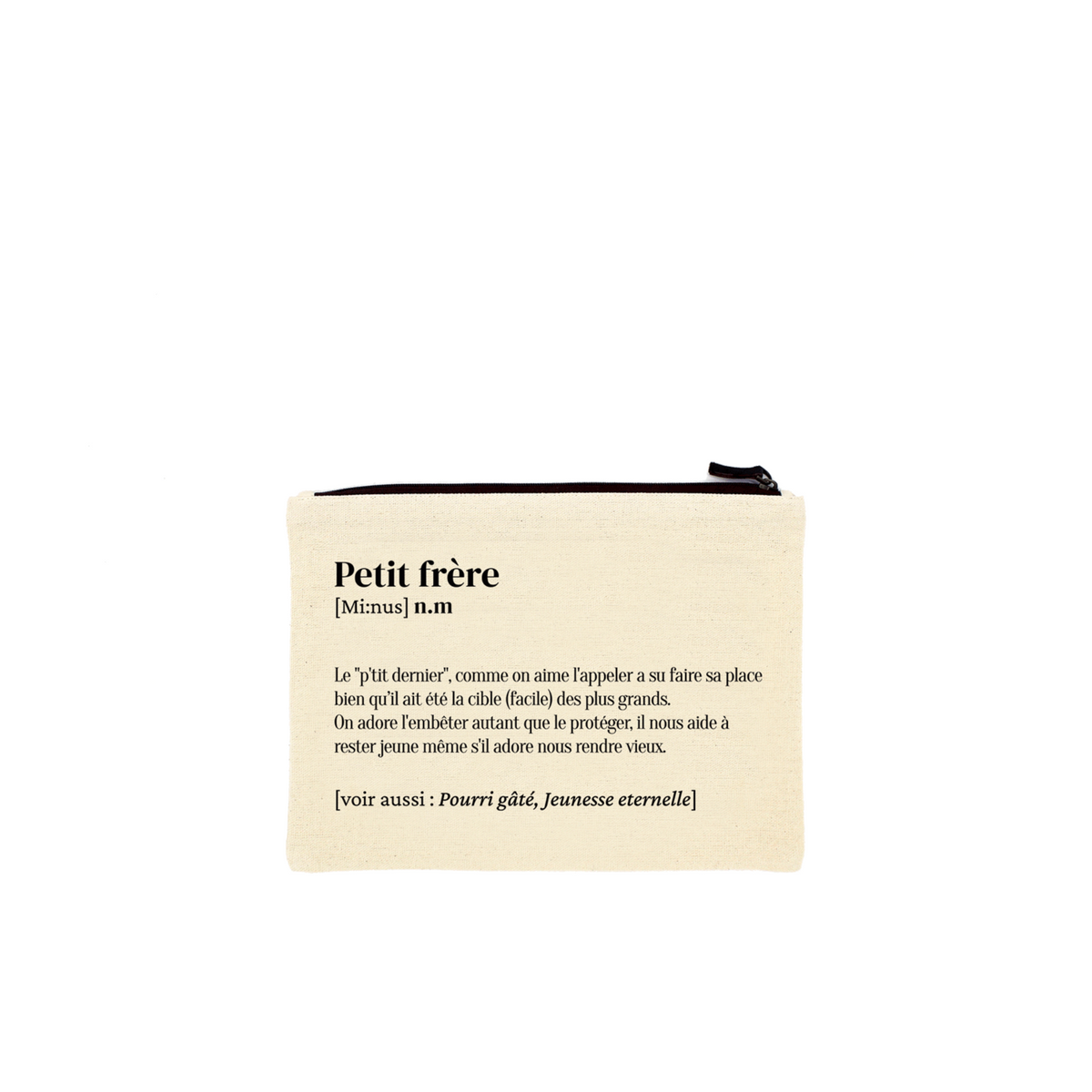 Trousse définition - Petit frère